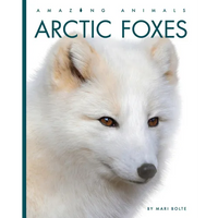 Arctic Foxes - Library Binding