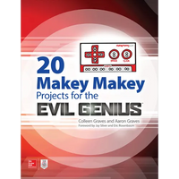 20 Makey Makey Projects for the Evil Genius - Paperback