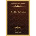 School for Barbarians