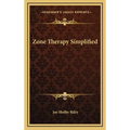 Zone Therapy Simplified