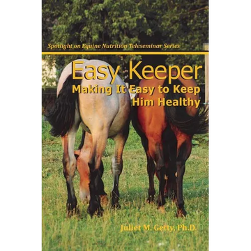 Easy Keeper: Making It Easy to Keep Him Healthy - Paperback