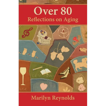 Over 80: Reflections on Aging - Paperback