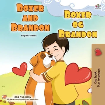 Boxer and Brandon (English Danish Bilingual Book for Kids) - Paperback