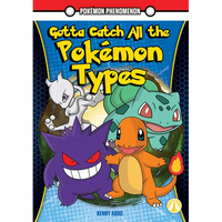 Gotta Catch All the Pokemon Types - Library Binding