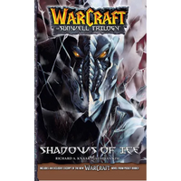 Warcraft: The Sunwell Trilogy - Shadows of Ice, Volume Two - Paperback
