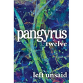 Left Unsaid: Pangyrus 12