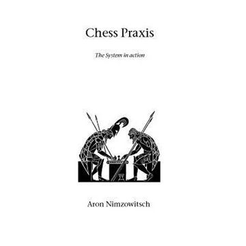 Chess Praxis - Paperback