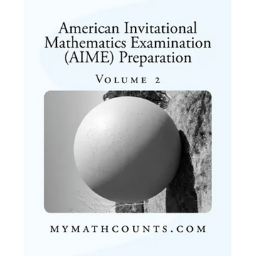American Invitational Mathematics Examination (AIME) Preparation (Volume 2) - Paperback