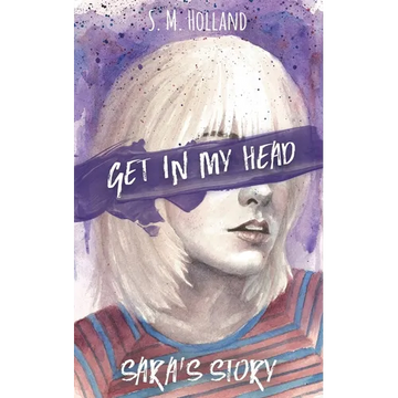 Get in My Head: Sara's Story - Paperback