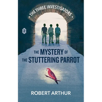 The Mystery of the Stuttering Parrot - Paperback