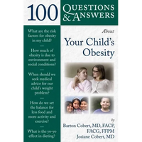 100 Questions & Answers about Your Child's Obesity: . - Paperback