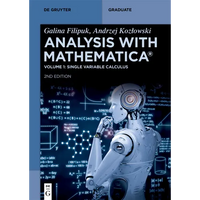 Analysis with Mathematica(r): Single Variable Calculus - Paperback