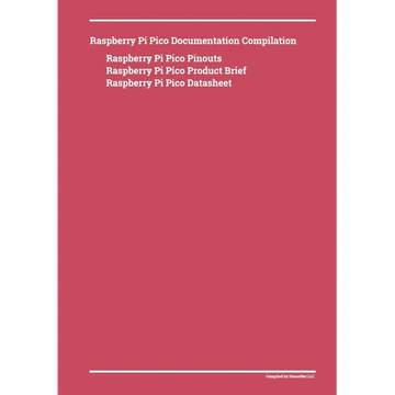 Raspberry Pi Pico Documentation Compilation - Paperback