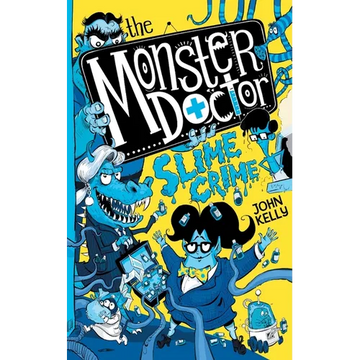 The Monster Doctor: Slime Crime - Paperback