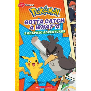 Gotta Catch a What?! (Pokémon: Graphic Collection) - Paperback