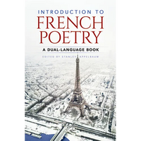 Introduction to French Poetry: A Dual-Language Book - Paperback