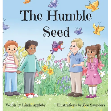 The Humble Seed - Hardcover