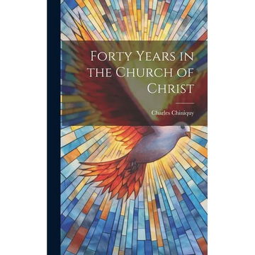 Forty Years in the Church of Christ - Hardcover