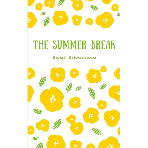 The Summer Break
