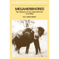 Megaherbivores: The Influence of Very Large Body Size on Ecology - Paperback