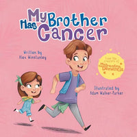 My Brother Has Cancer - Paperback