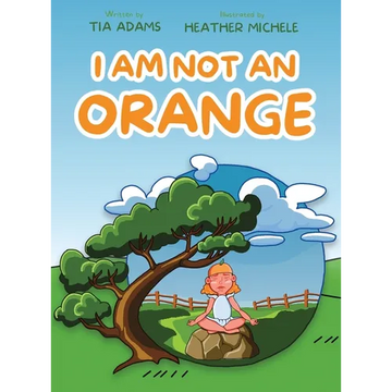 I Am Not an Orange - Hardcover