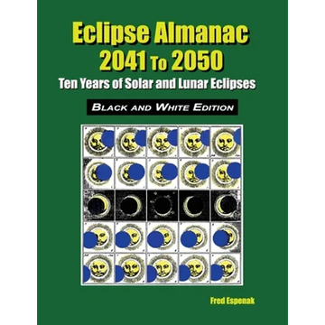 Eclipse Almanac 2041 to 2050 - Black and White Edition - Paperback