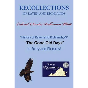 Recollections of Raven and Richlands - Paperback
