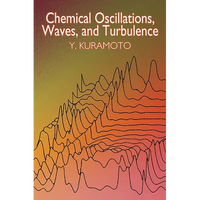 Chemical Oscillations, Waves, and Turbulence - Paperback