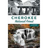 Cherokee National Forest: A History - Paperback
