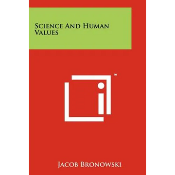 Science And Human Values - Paperback