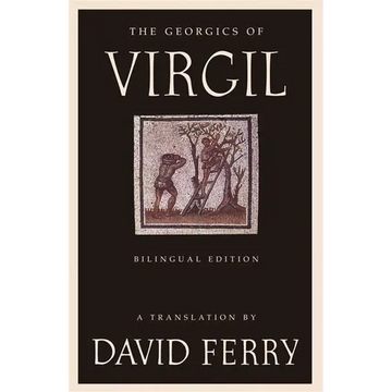 The Georgics of Virgil (Bilingual Edition) - Paperback