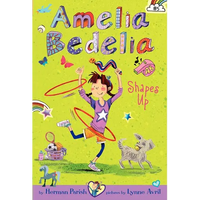 Amelia Bedelia Chapter Book #5: Amelia Bedelia Shapes Up - Paperback