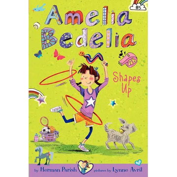 Amelia Bedelia Chapter Book #5: Amelia Bedelia Shapes Up - Paperback