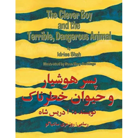 The Clever Boy and the Terrible, Dangerous Animal: English-Dari Edition - Paperback