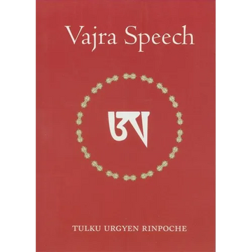 Vajra Speech: Pith Instructions for the Dzogchen Yogi - Paperback