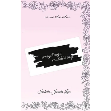Everything I Couldn't Say - Paperback