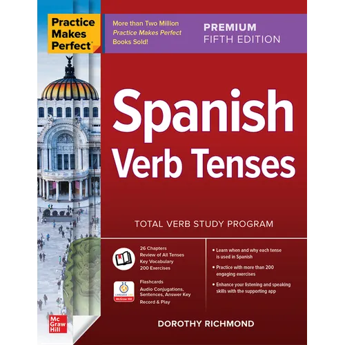 Practice Makes Perfect: Spanish Verb Tenses, Premium Fifth Edition