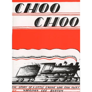 Choo Choo: The Story of a Little Engine Who Ran Away - Paperback