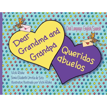 Dear Grandma and Grandpa / Queridos abuelos - Paperback