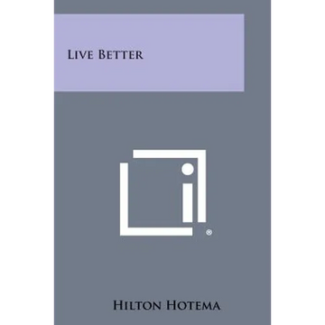 Live Better - Paperback