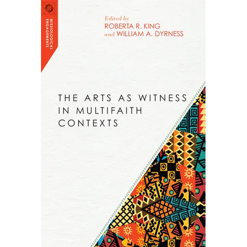 The Arts as Witness in Multifaith Contexts