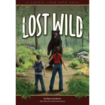 Lost in the Wild: A Choose Your Path Book - Paperback