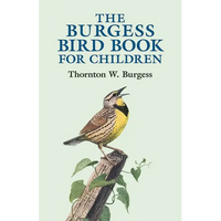 The Burgess Bird Book for Children - Paperback