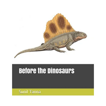 Before the Dinosaurs - Paperback
