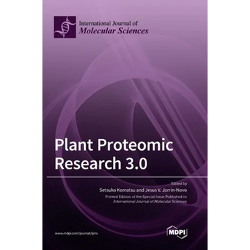 Plant Proteomic Research 3.0 - Hardcover
