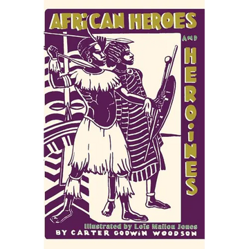 African Heroes and Heroines - Paperback