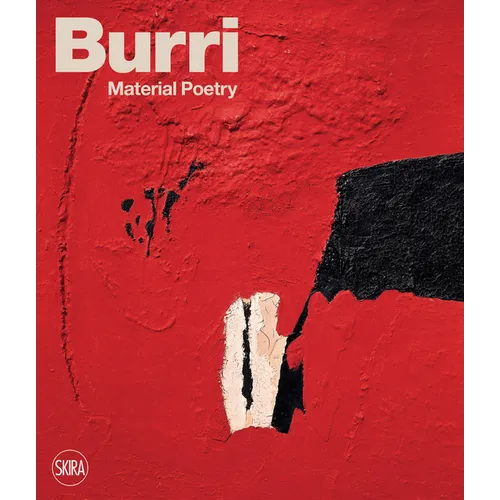 Burri: Material Poetry