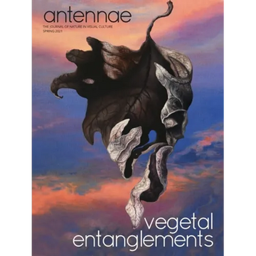 Antennae #53 Vegetal Entanglements #3 - Paperback