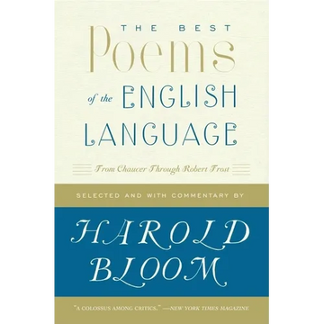 The Best Poems of the English Language: From Chaucer Through Robert Frost - Paperback